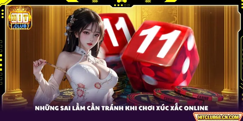Những sai lầm cần tránh khi chơi xúc xắc online