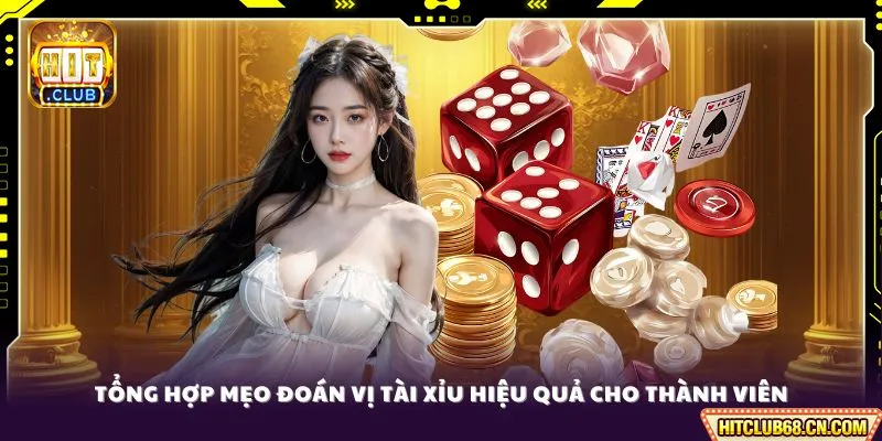 Tổng hợp mẹo đoán vị tài xỉu hiệu quả cho thành viên